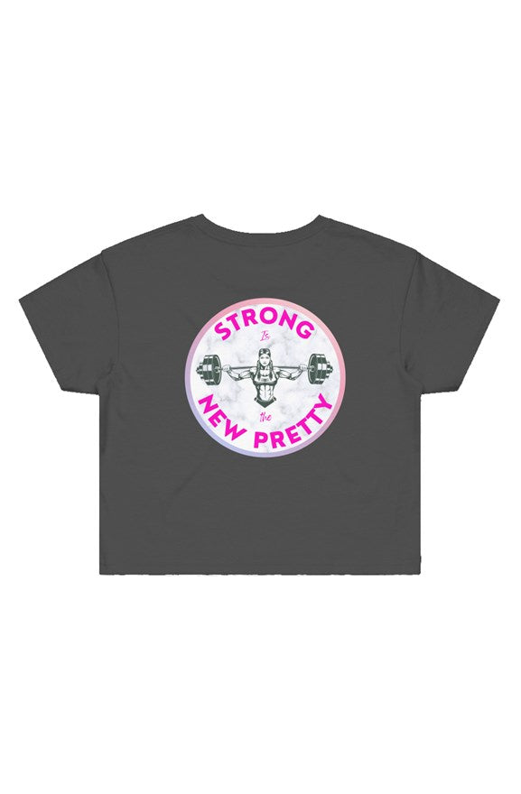 Strong is the new pretty - Street Crop Tee (coal)