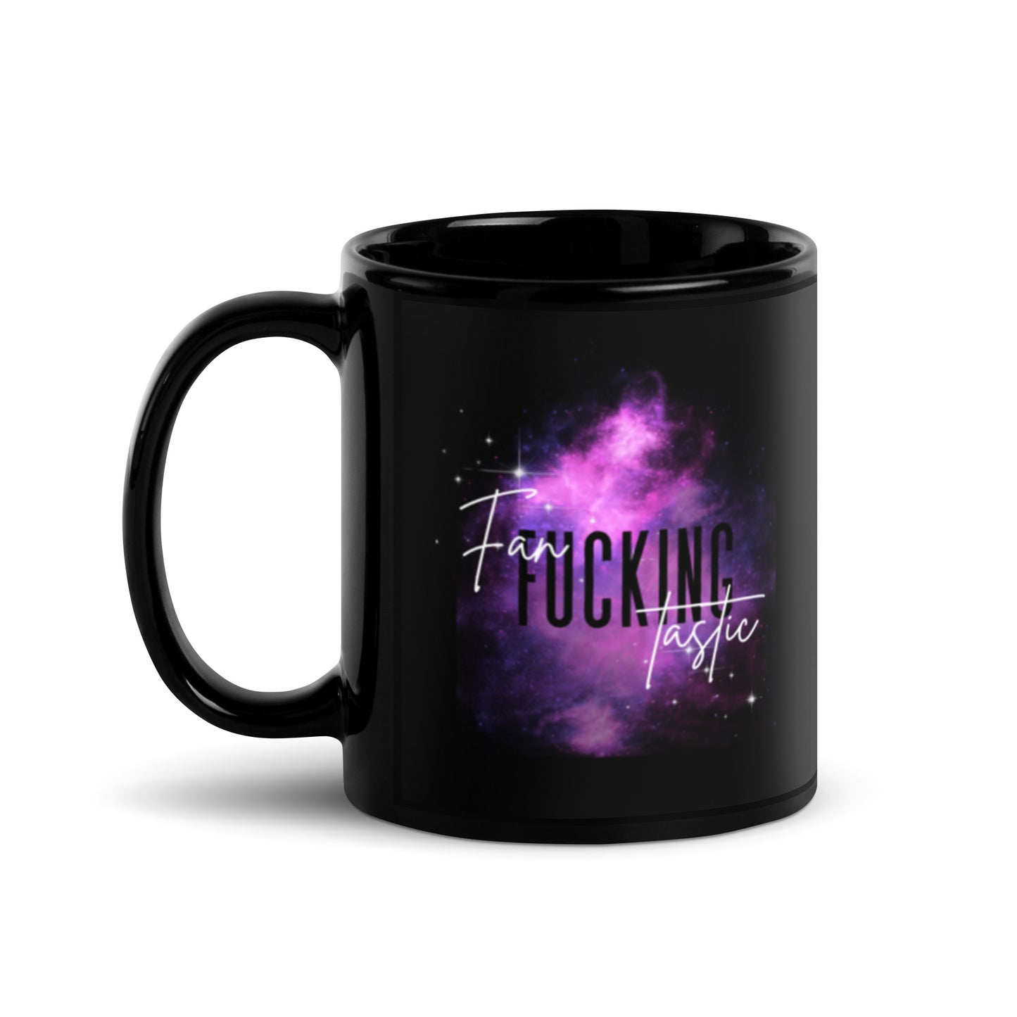 Fan-Fucking-Tastic - Black Glossy Mug