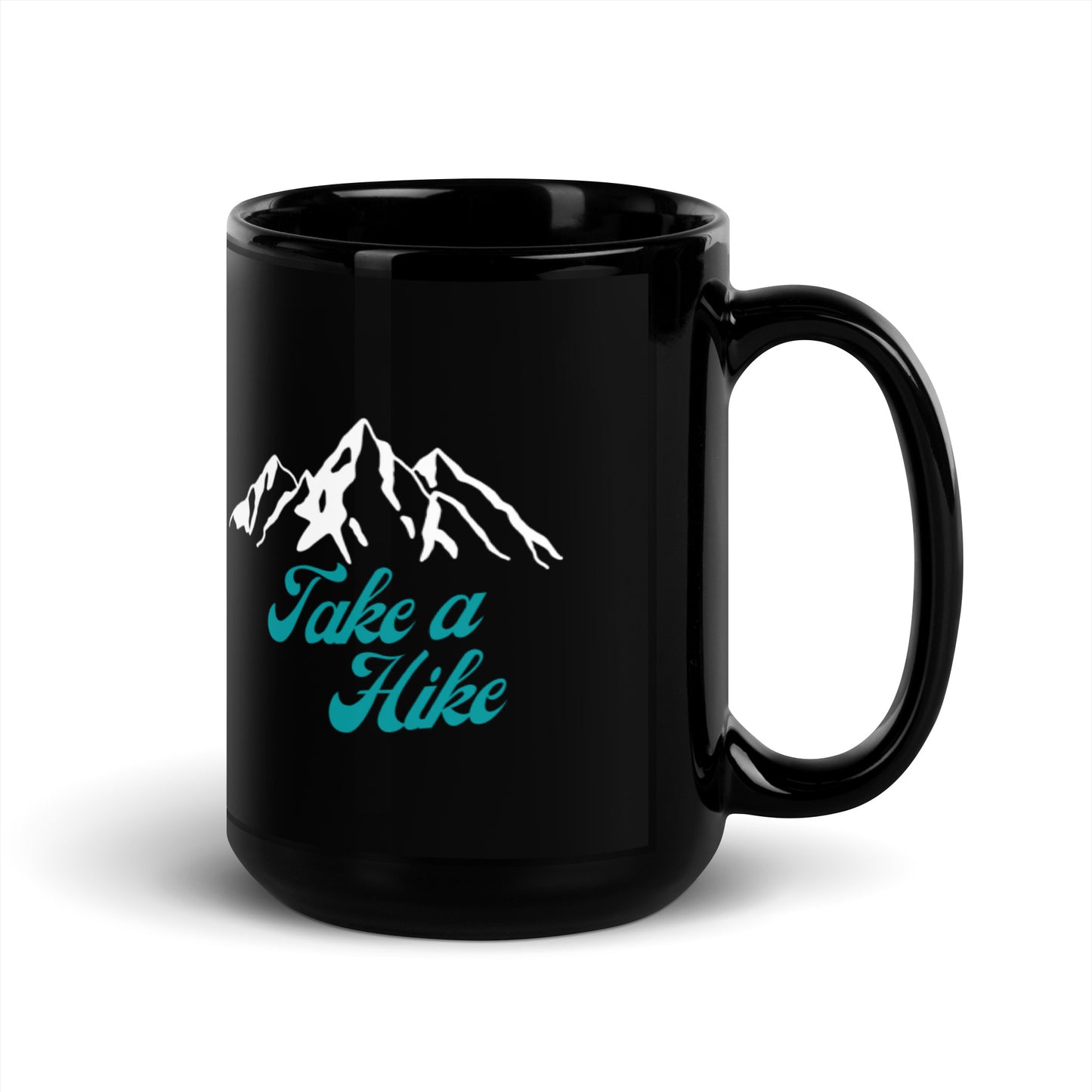 Take a hike - Black Glossy Mug - 15oz