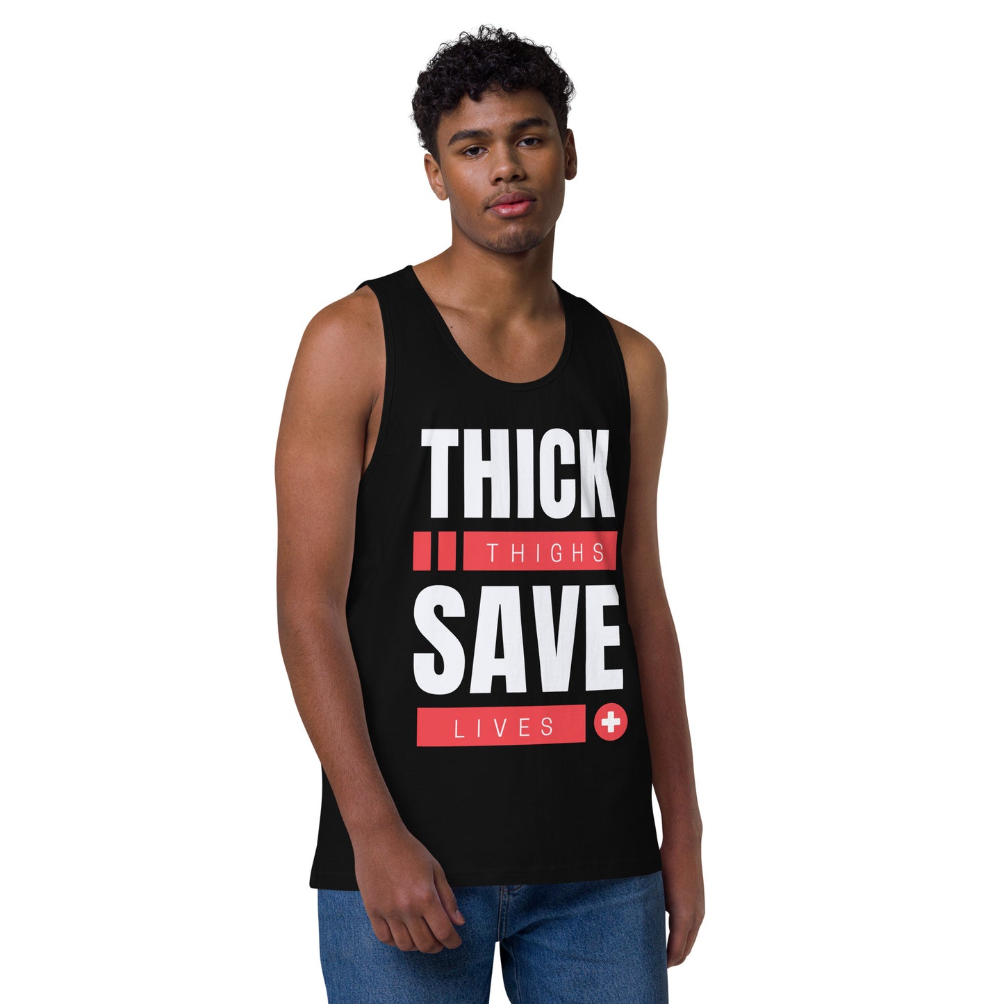 Thick thighs save lives- Men’s premium tank top