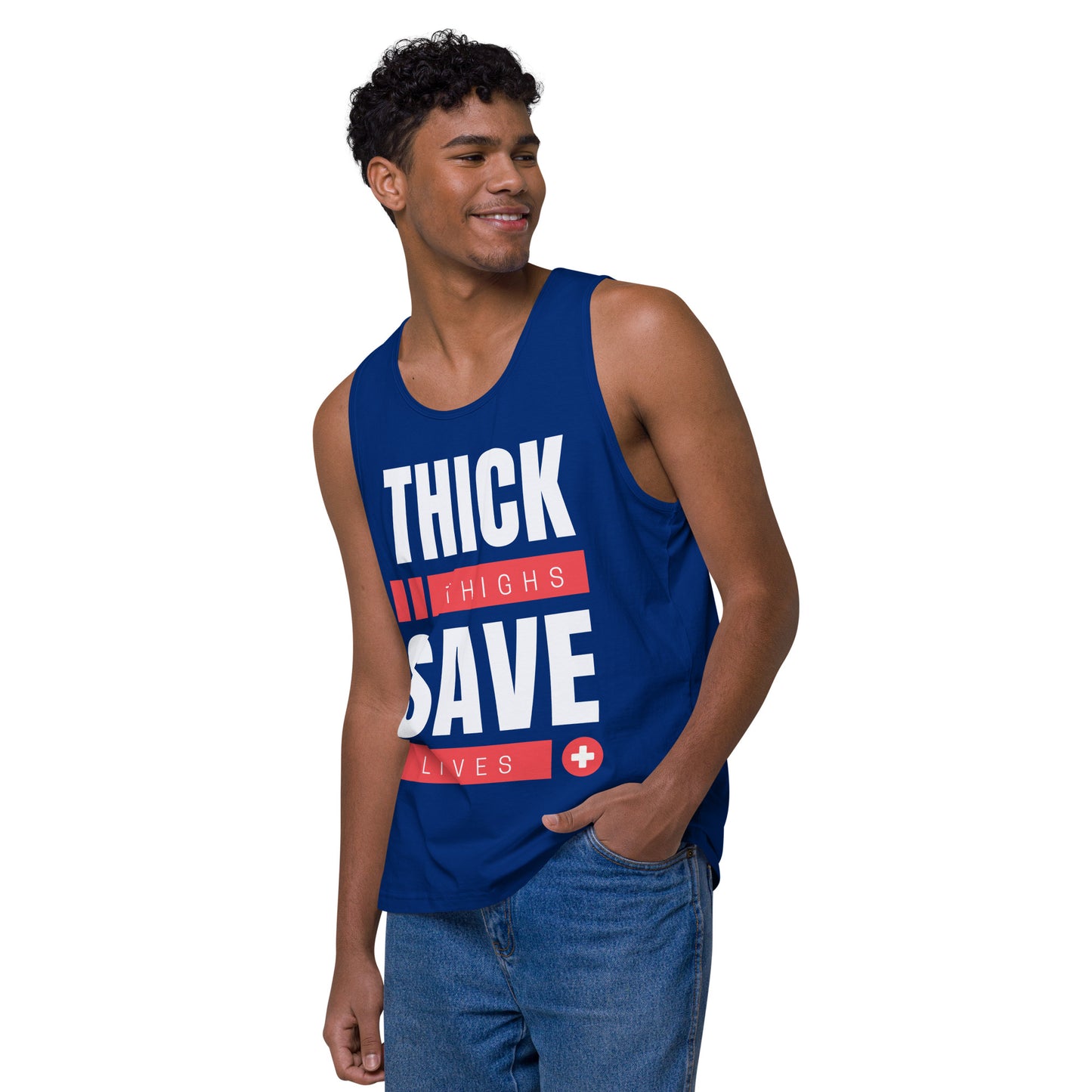 Thick thighs save lives- Men’s premium tank top